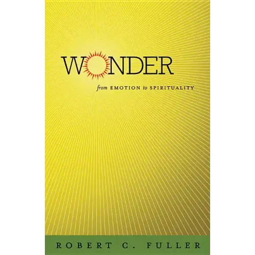 Wonder: From Emotion to Spirituality