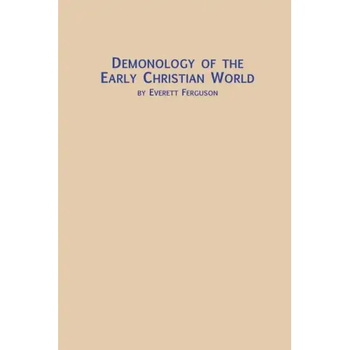 Demonology of the Early Christian World