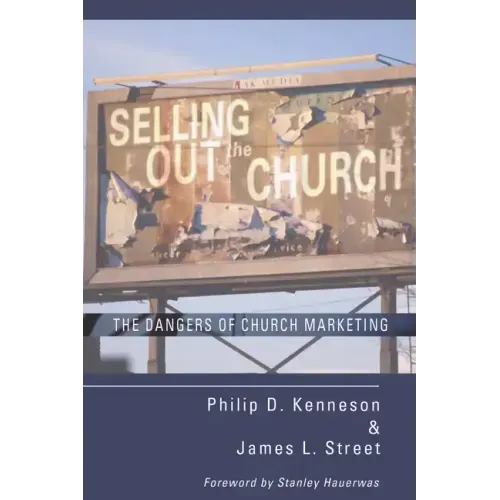 Selling Out the Church