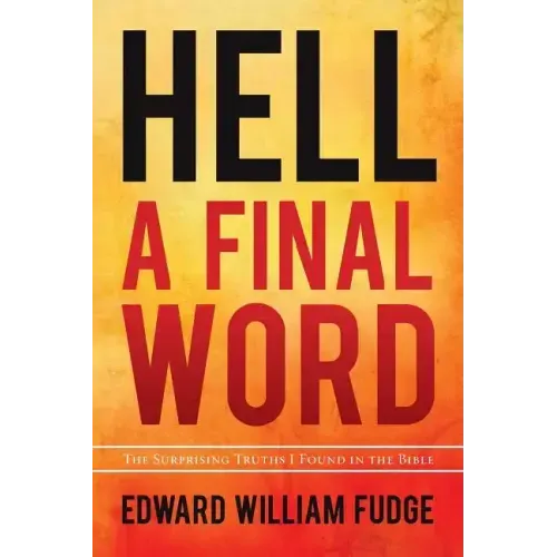 Hell: A Final Word