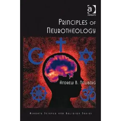 Principles of Neurotheology