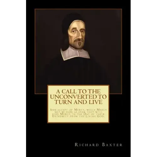 A Call to the Unconverted to Turn and Live