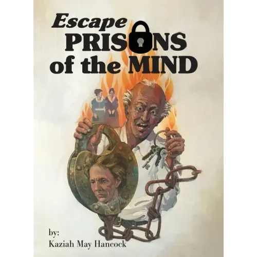 Escape Prisons of the Mind