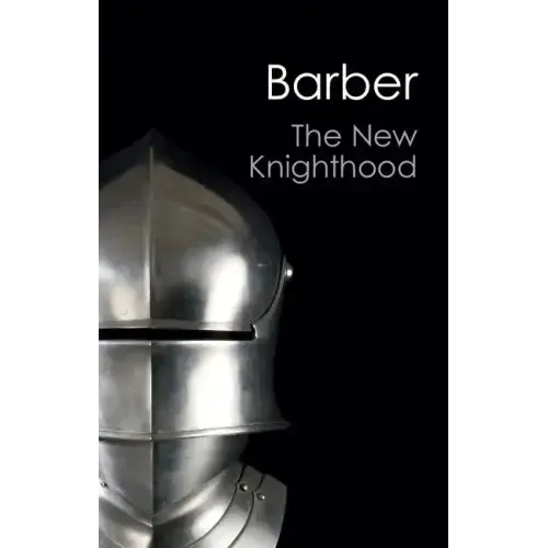 The New Knighthood (Canto Classics)