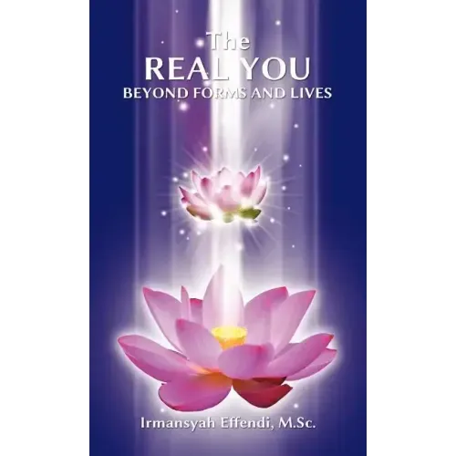 The Real You: Beyond Forms and Lives