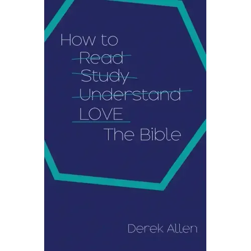 How to Love the Bible