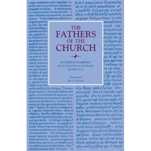 Ecclesiastical History, Books 6-10