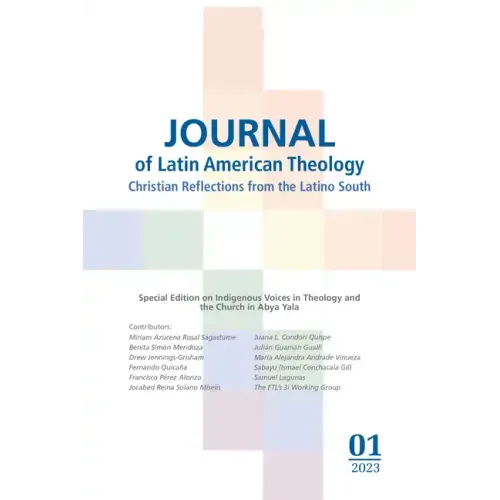 Journal of Latin American Theology, Volume 18, Number 1