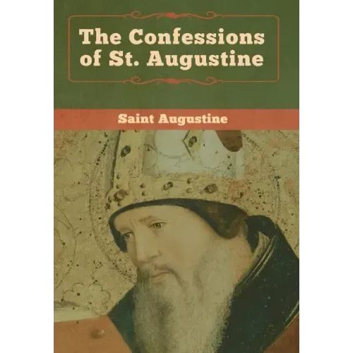 The Confessions of St. Augustine