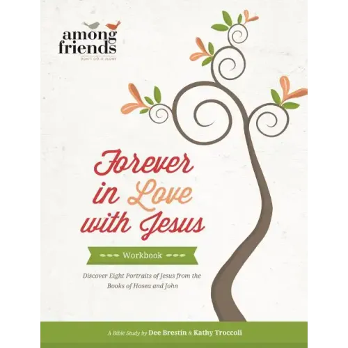 Forever in Love with Jesus Workbook: Becoming One with the Love of Your Life