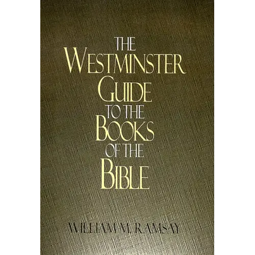 Westminster Guide to the Books of the Bible