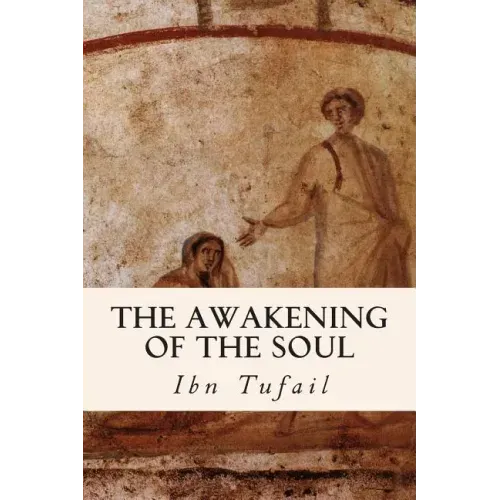 The Awakening of the Soul
