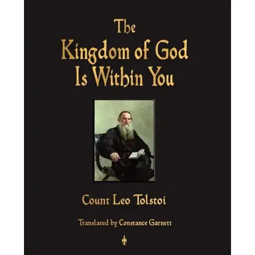 The Kingdom of God Is Within You