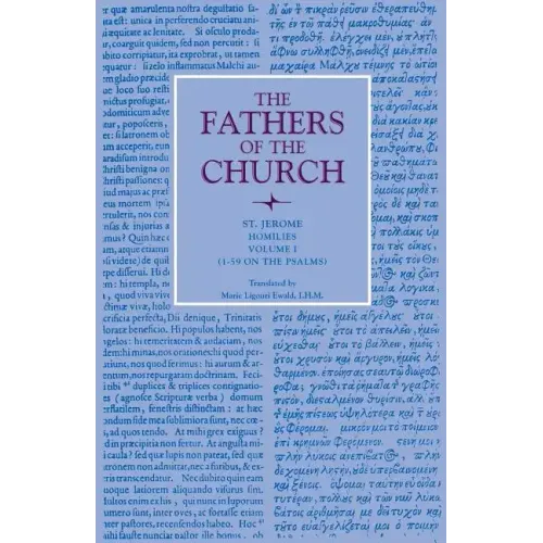 Homilies, Volume 1 (1-59 on the Psalms)