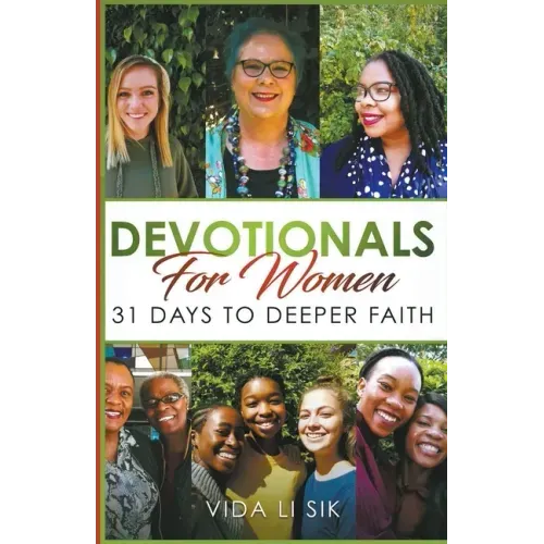 Devotionals For Women: 31 Days To Deeper Faith