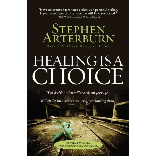 Healing Is a Choice Revised