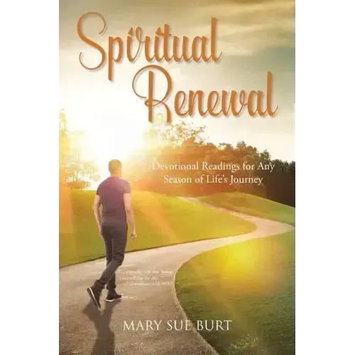 Spiritual Renewal: Devotional Readings for Any Season of Life's Journey