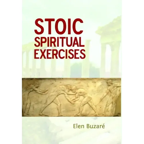 Stoic Spiritual Exercises