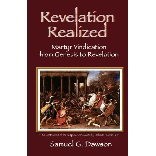 Revelation Realized: Martyr Vindication from Genesis to Revelation