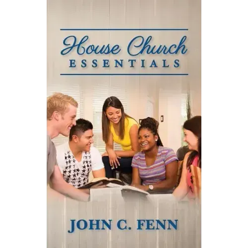 House Church Essentials