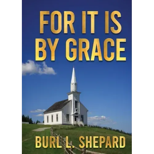 For it is By Grace