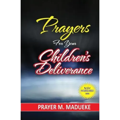 Prayers for your children's deliverance
