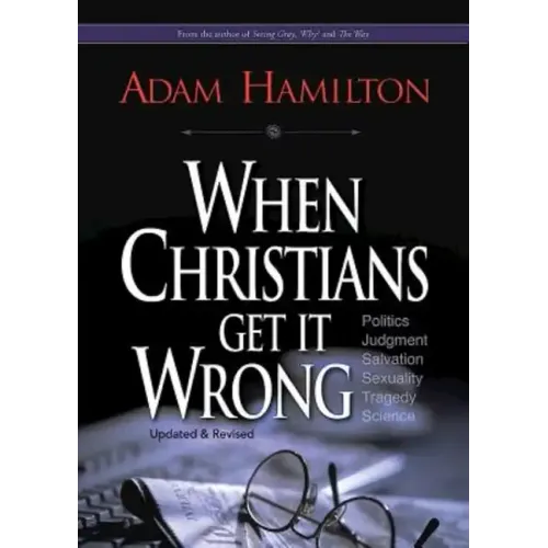 When Christians Get It Wrong