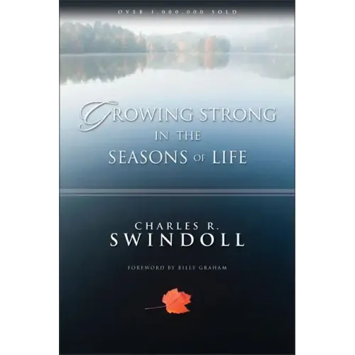 Growing Strong in the Seasons of Life