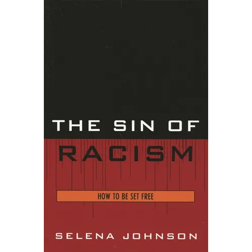 Sin of Racism: How to be Set Free