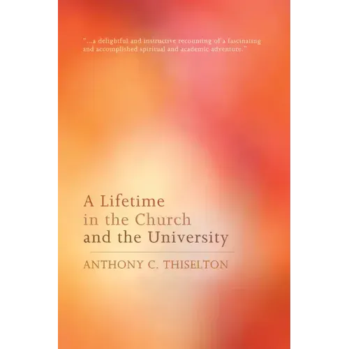 A Lifetime in the Church and the University