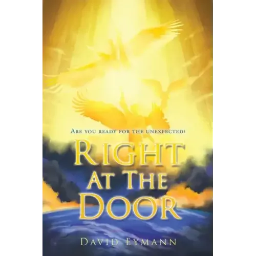 Right At The Door: Are you ready for the unexpected?