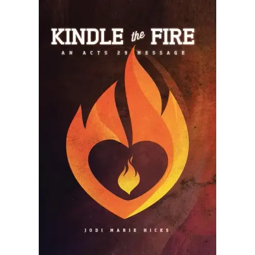 Kindle the Fire