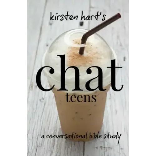 CHAT teens: a conversational bible study