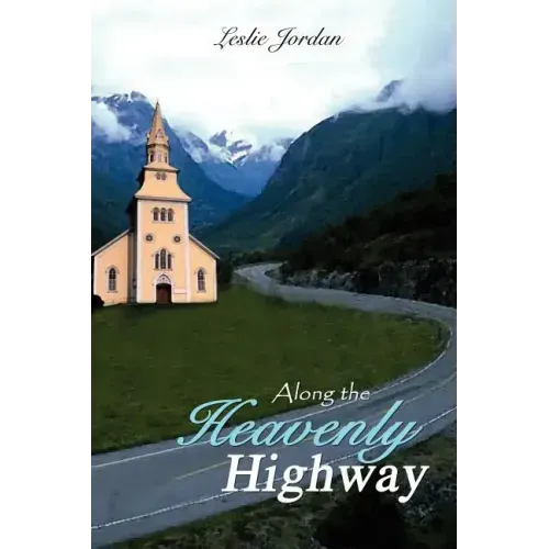 Along the Heavenly Highway