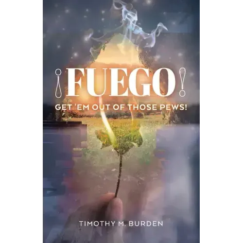 Fuego: Get 'Em Out of Those Pews!