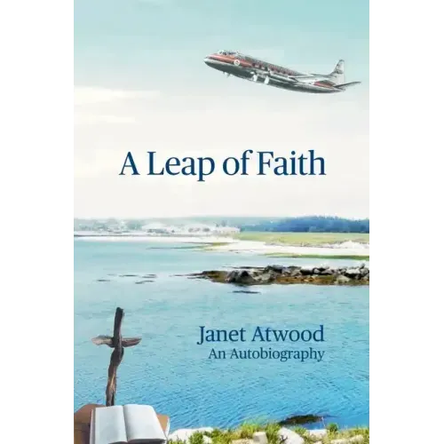 A Leap of Faith: An Autobiography
