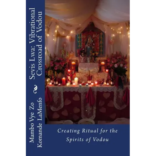 Sevis Lwa: The Vibrational Crossroad of Vodou