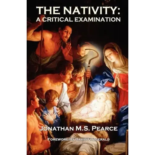 The Nativity: A Critical Examination
