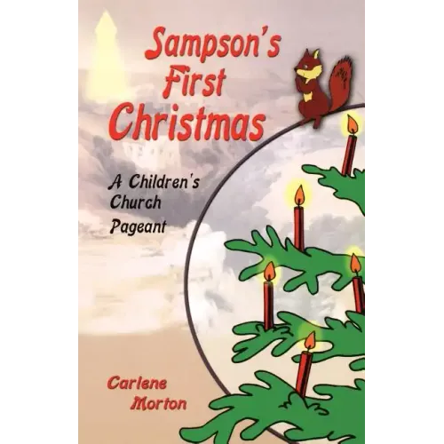 Sampson's First Christmas: A Children's Church Pageant