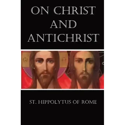 On Christ and Antichrist