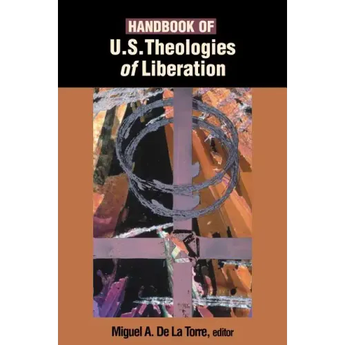 Handbook of U.S. Theologies of Liberation