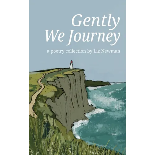 Gently We Journey