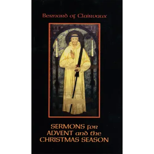 Sermons for Advent and the Christmas Season: Volume 51