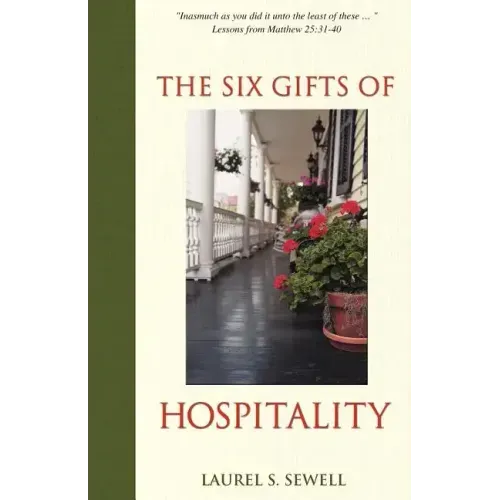 The Six Gifts of Hospitality