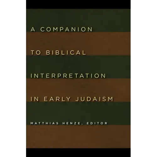 Companion to Biblical Interpretation in Early Judaism
