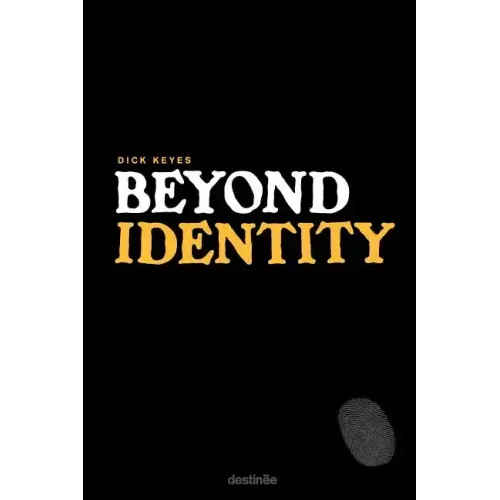 Beyond Identity