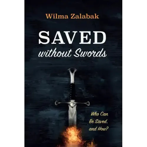 Saved Without Swords: Who Can Be Saved, and How?