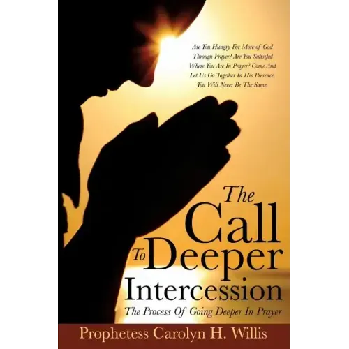 The Call To Deeper Intercession