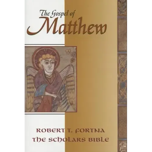 The Gospel of Matthew (Scholars Bible)
