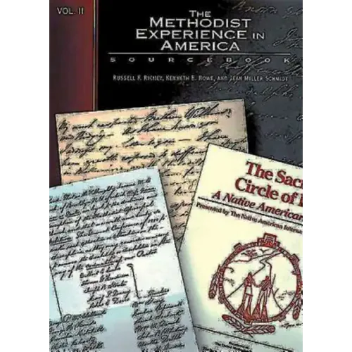 The Methodist Experience in America Volume II: Sourcebook